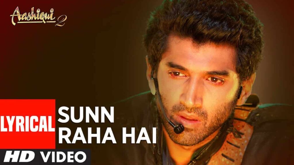 sunn-raha-hai-lyrics-ankit-tiwari